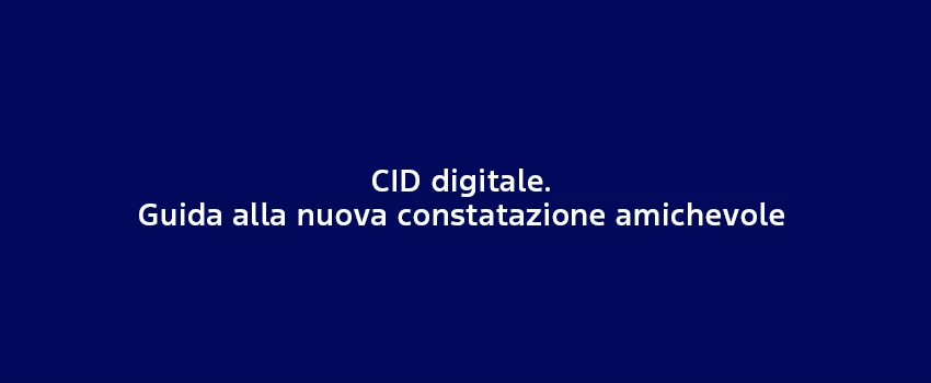 CID Digitale Guida Alla Nuova Constatazione Amichevole